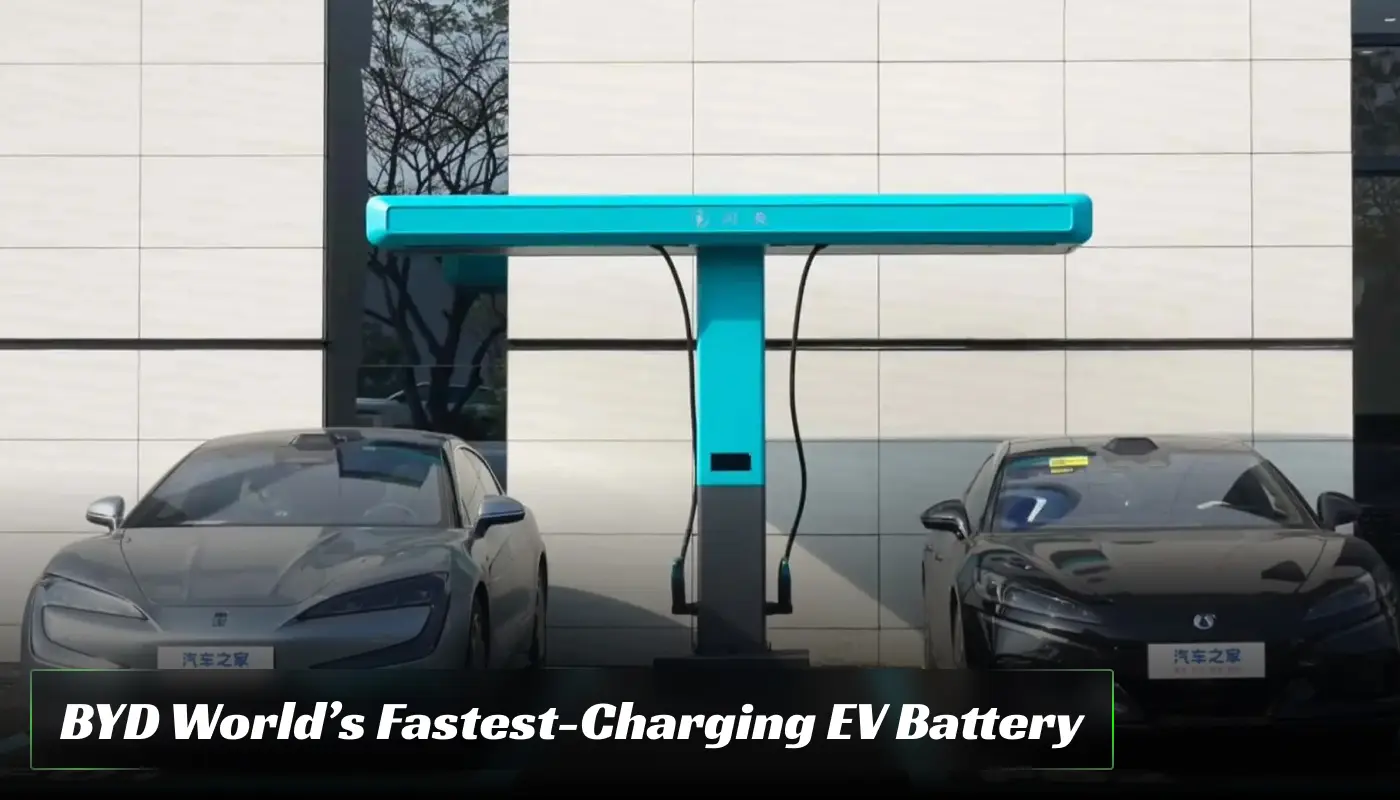 BYD Unveils World’s Fastest-Charging EV Battery 300 km in Just 5 Minutes